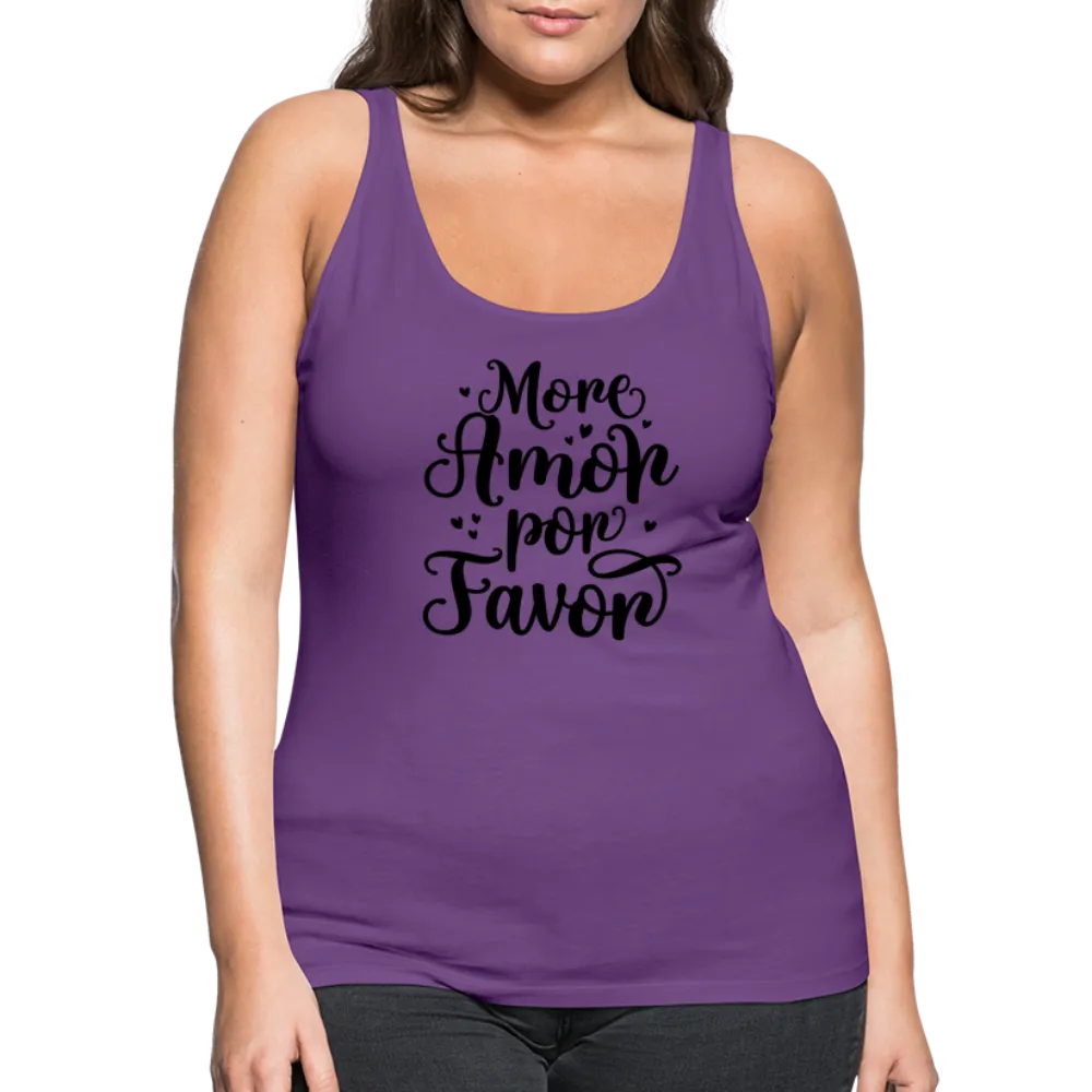 More Amor Por Favor Women’s Premium Tank Top