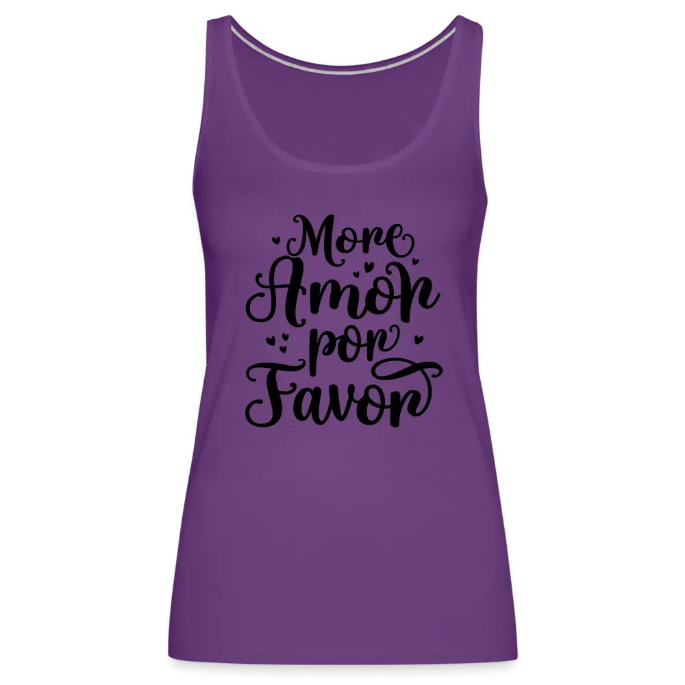 More Amor Por Favor Women’s Premium Tank Top